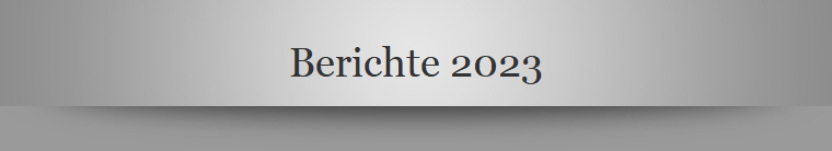 Berichte 2023