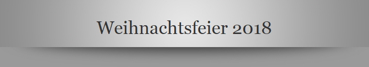 Weihnachtsfeier 2018